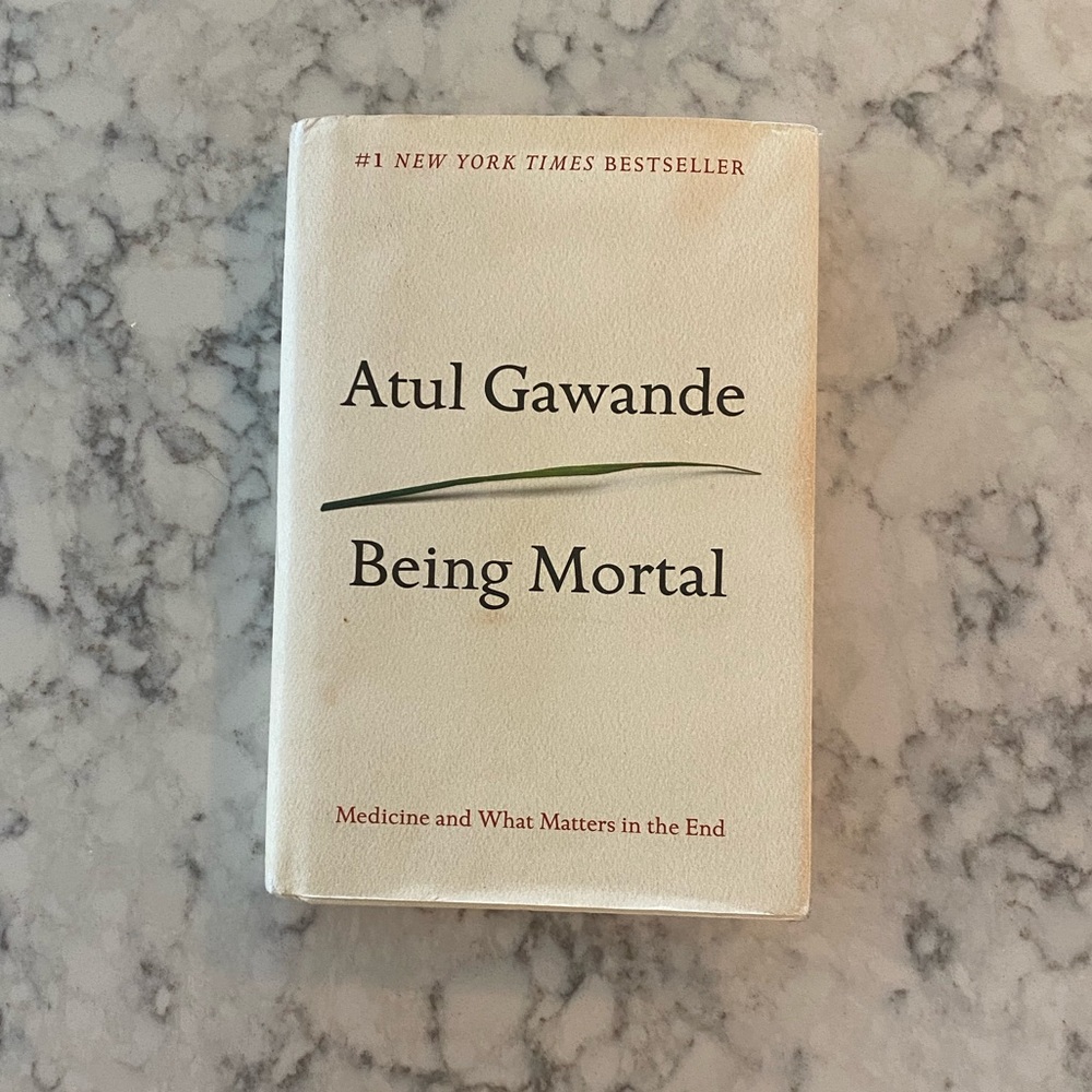 Hardcover Atul Gawande- “Being Mortal”